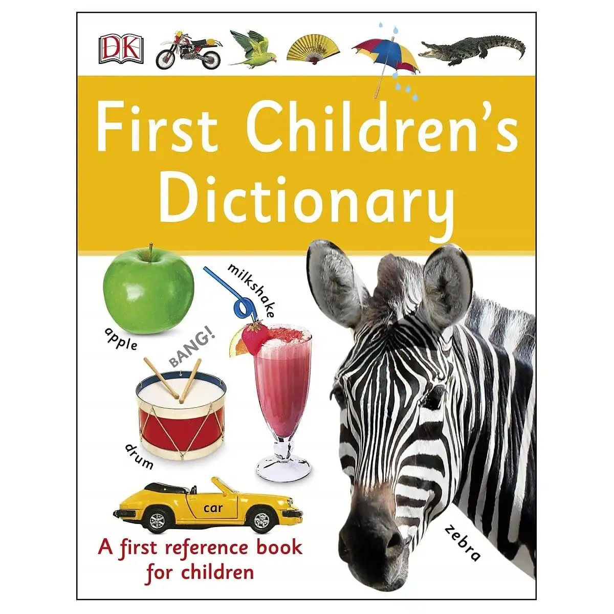 DK Dictionary: First Reference for Young Readers