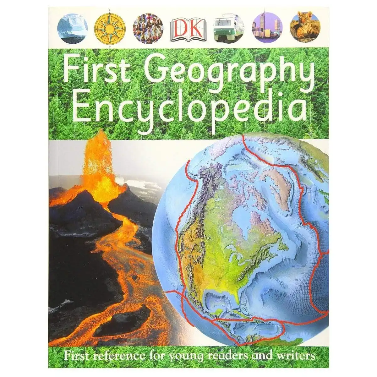 DK: First Geography Encyclopedia