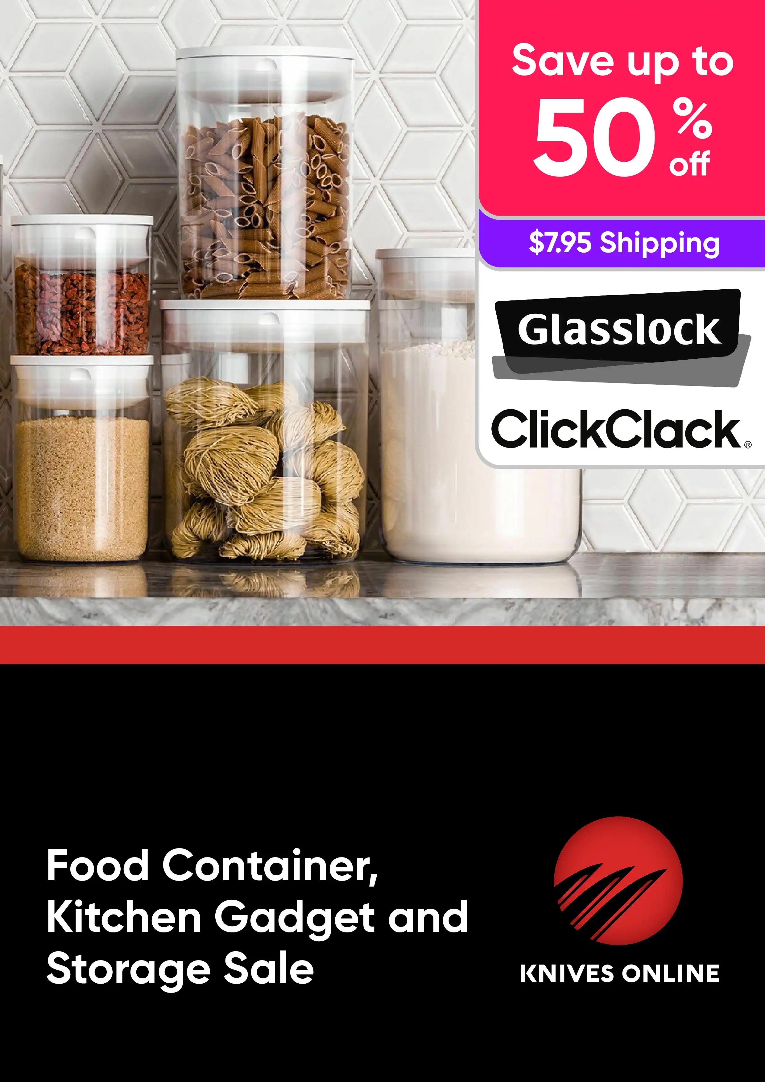 Food Containers, Kitchen Gadgets and Storage Sale - Glasslock, Clickclack - Up to 50% off