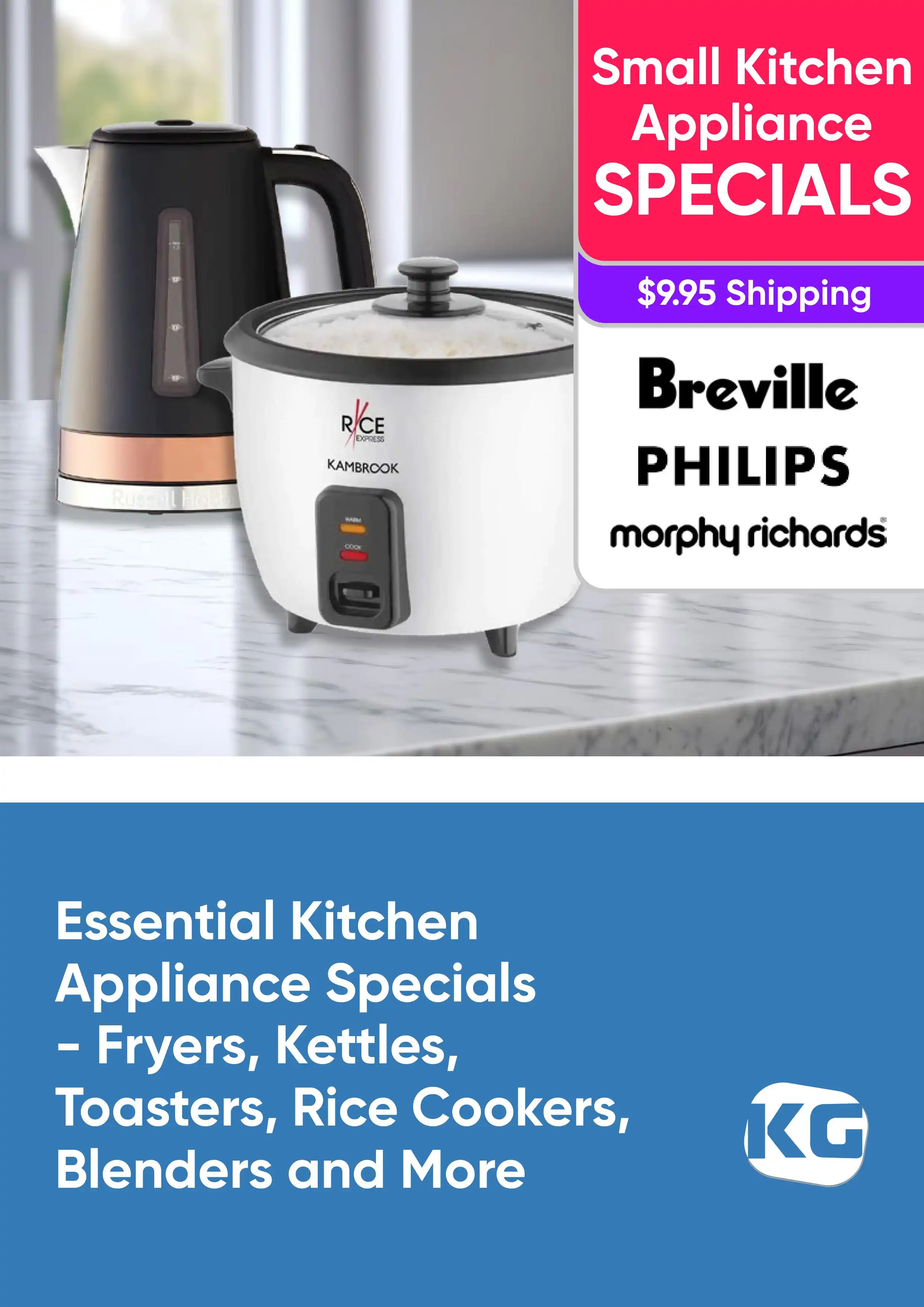 Essential Kitchen Appliance Specials - Fryers, Kettles, Toasters, Rice Cookers, Blenders and More