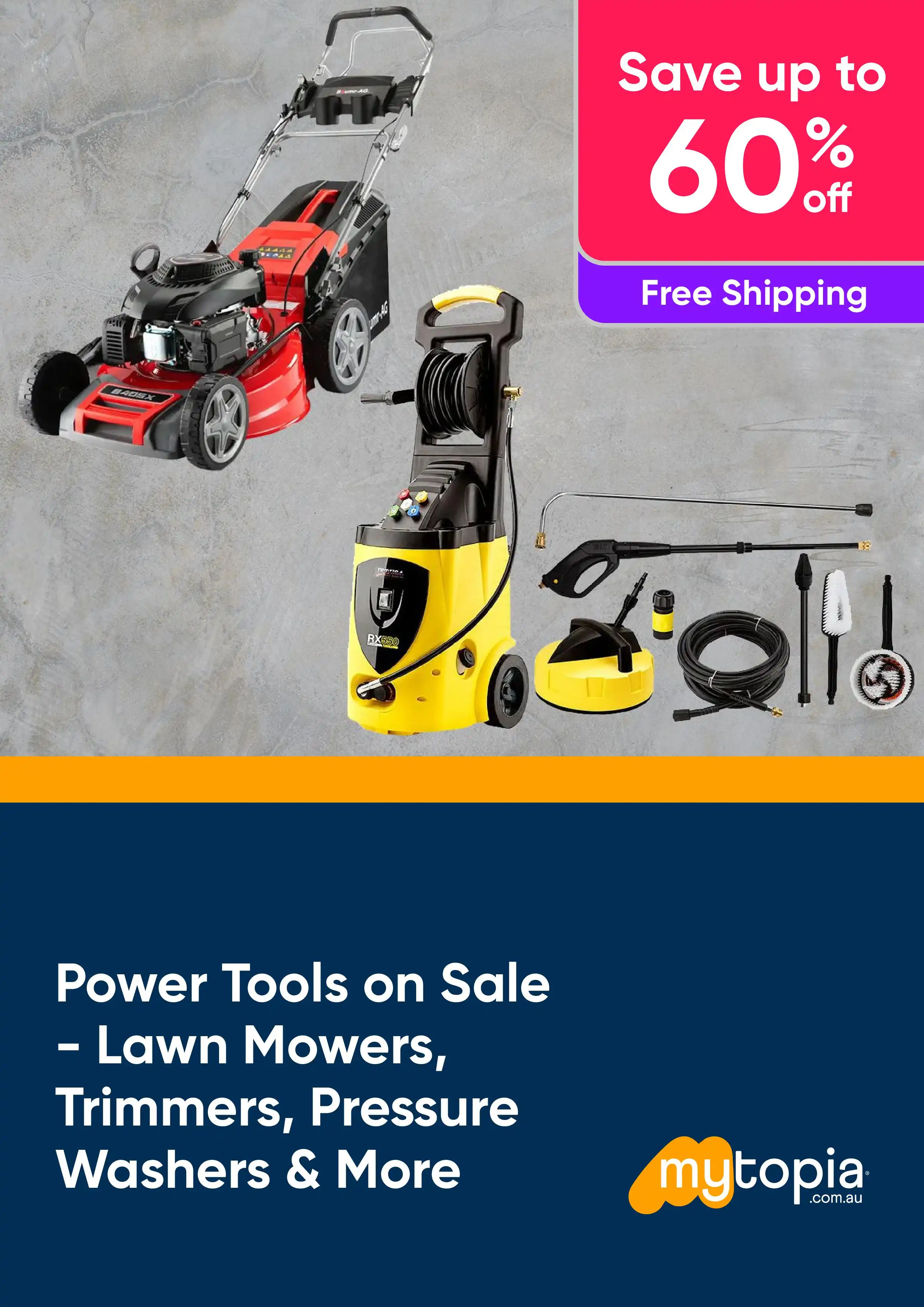 Power Tools on Sale - Lawn Mowers, Trimmers, Pressure Washers and More - Save Up to 60% Off