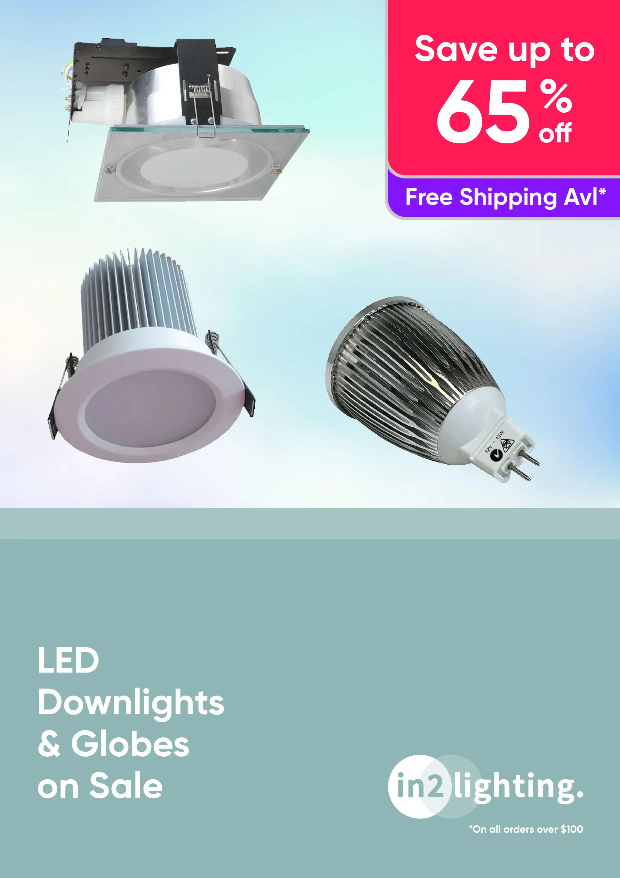 Save Up to 65% on LED Downlights and Globes