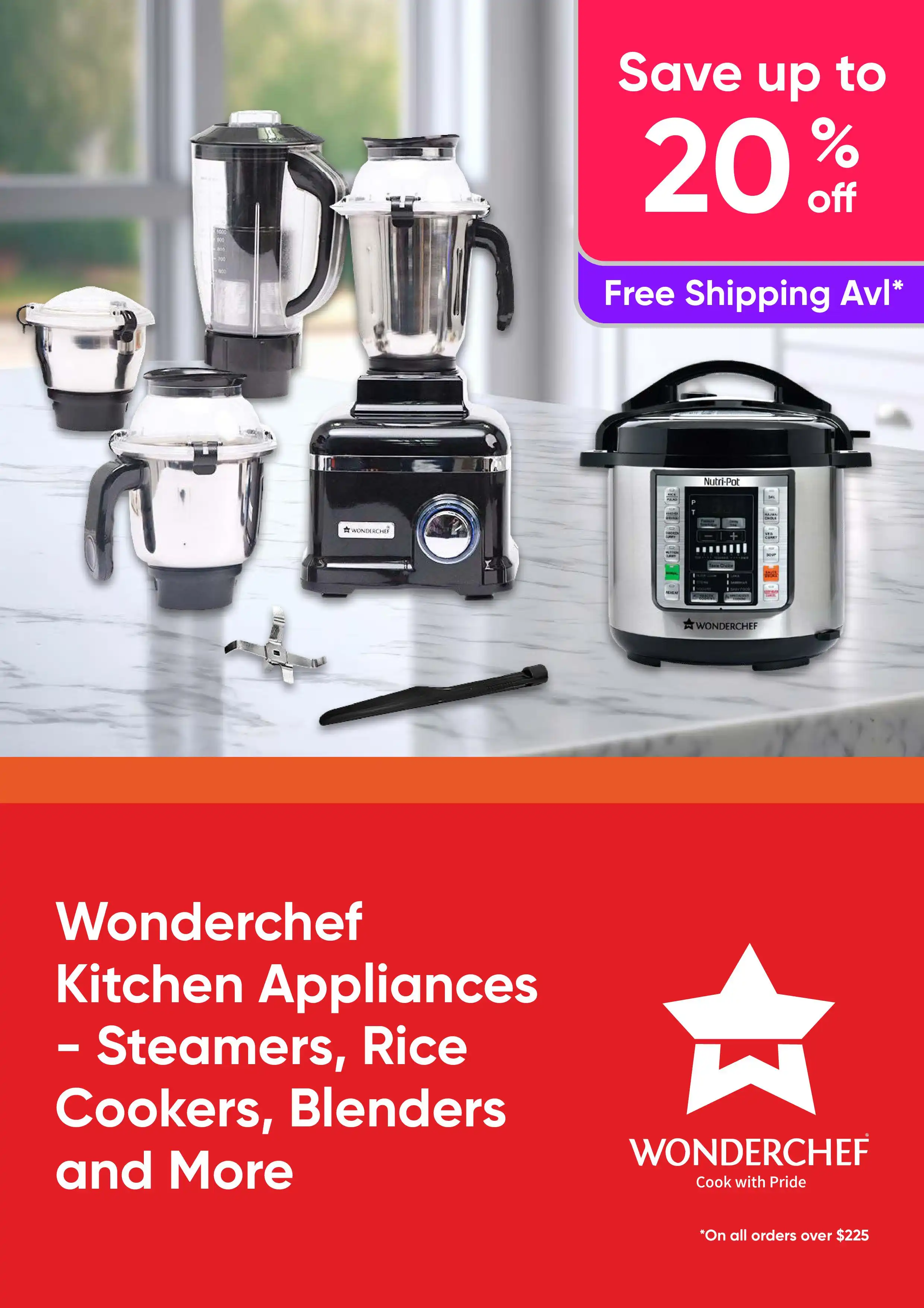 Save Up to 20% Off Wonderchef Kitchen Appliances - Shop Steamers, Rice Cookers, Blenders and More