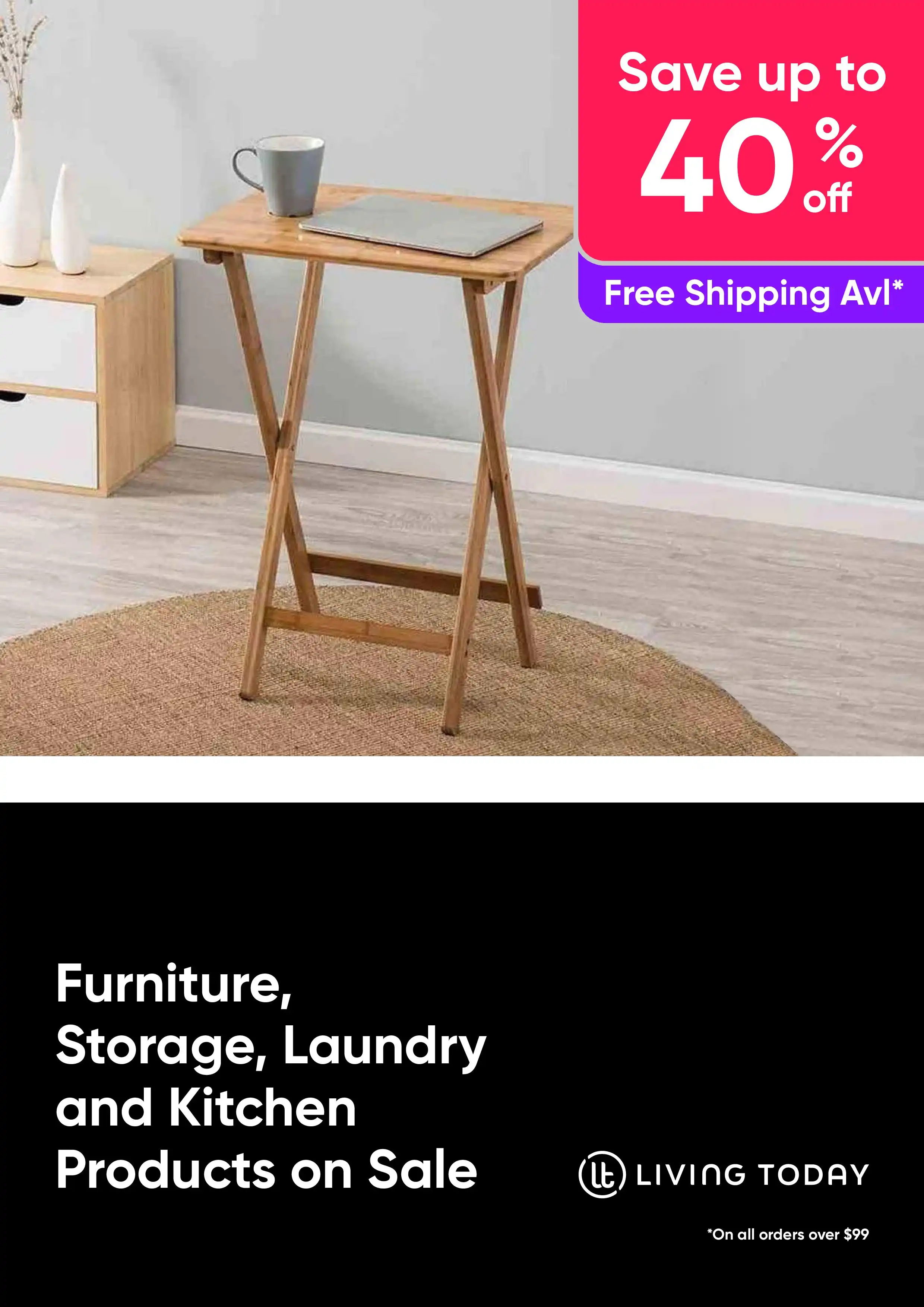 Shop Furniture, Storage, Laundry and Kitchen Products on Sale - Save up to 40% Off RRP