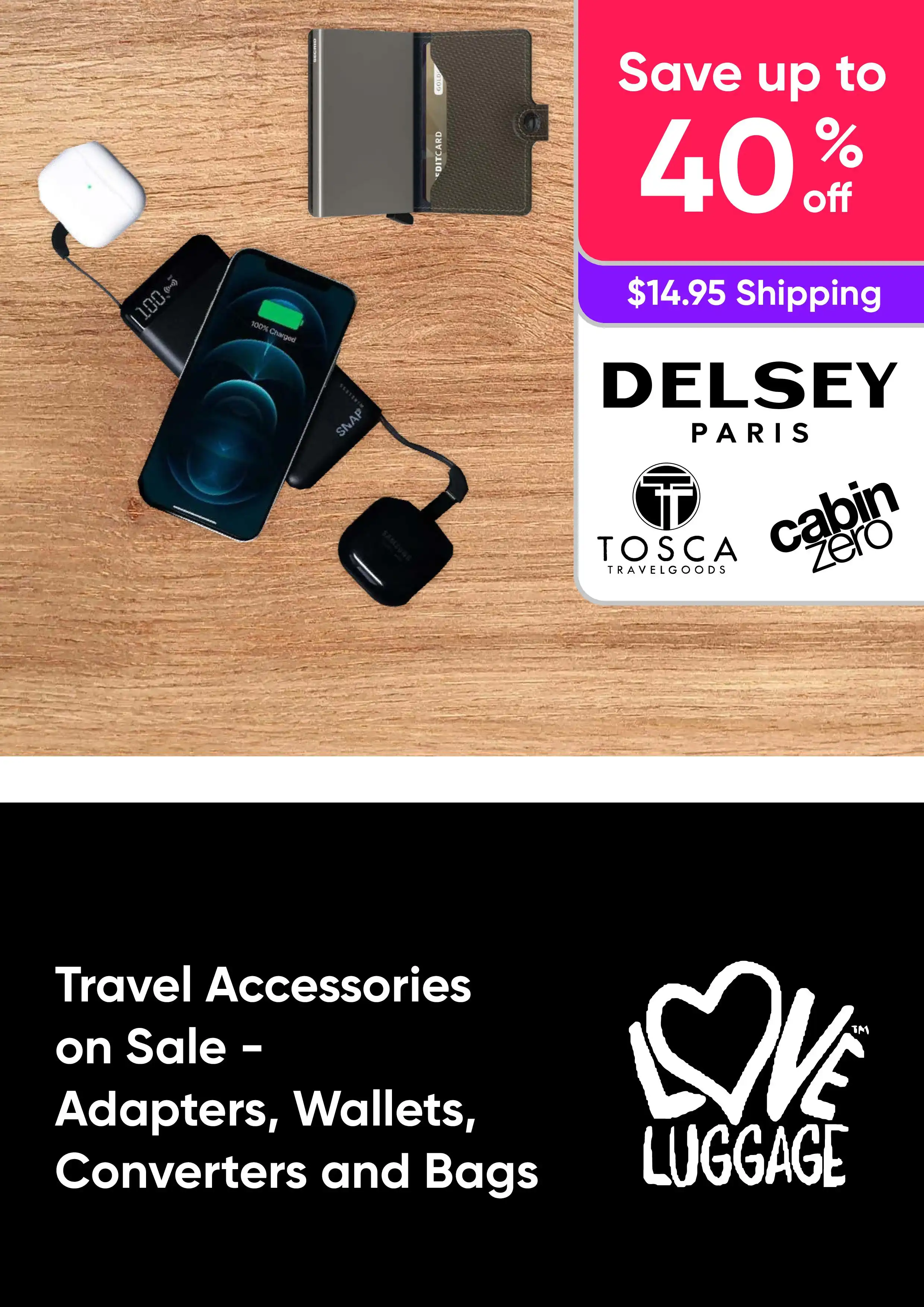 Travel Accessories on Sale - Save up to 40% Off a Range of Adapters, Wallets, Converters and Bags