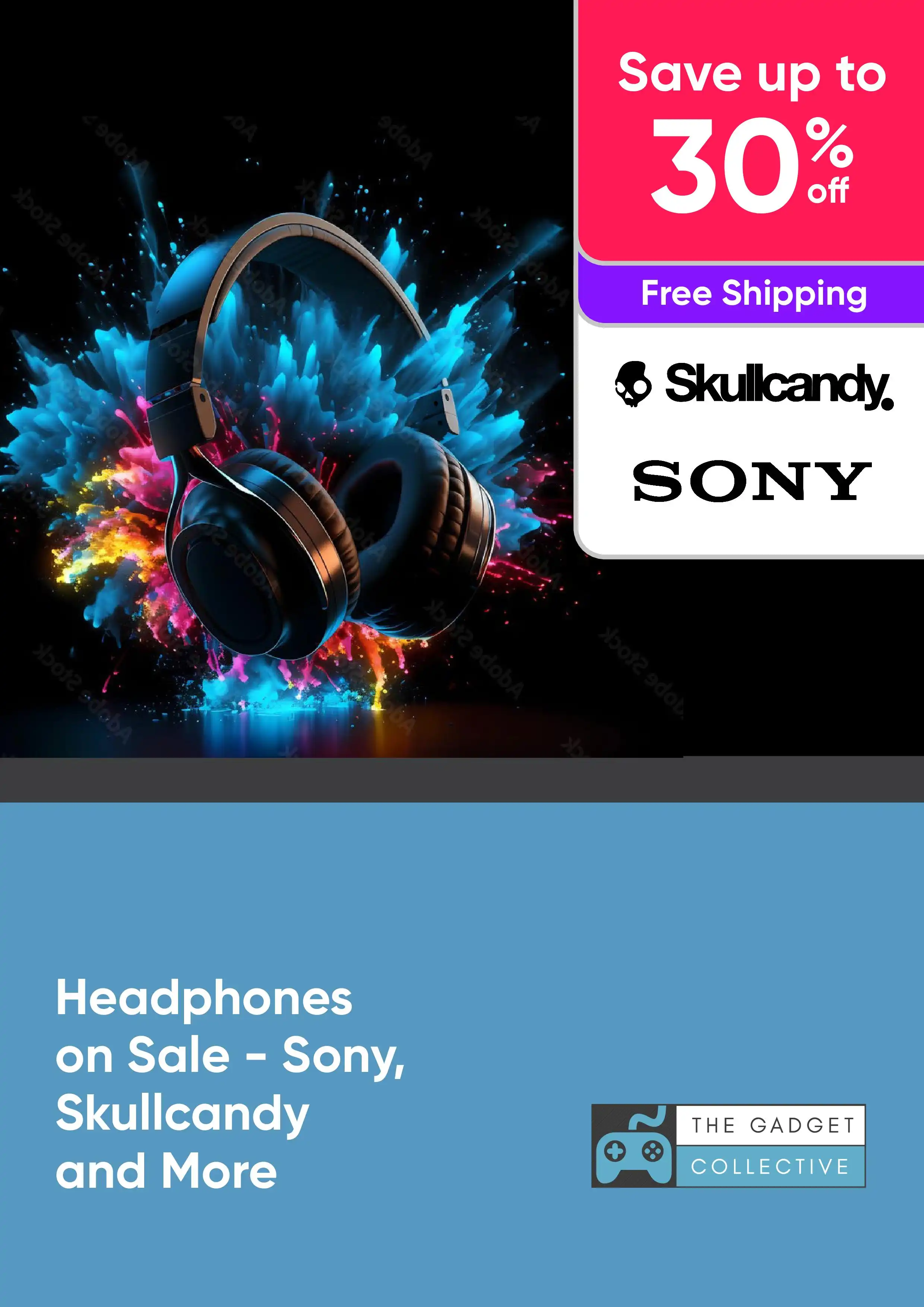 Shop Headphones Up to 30% Off - Save on Sony, Skullcandy & More