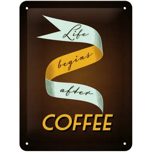 Nostalgic Art 15x20cm Small Wall Hanging Metal Sign Life Begins After Coffee
