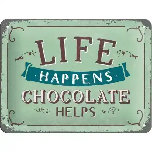 Nostalgic Art 15x20cm Small Wall Hanging Metal Sign Life Happens Chocolate Helps