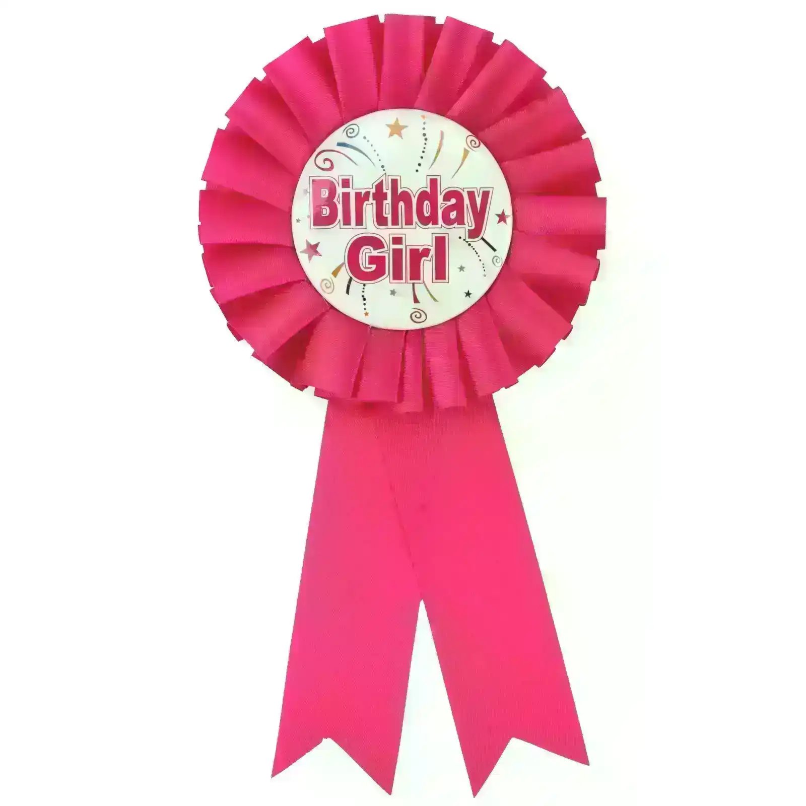 Birthday Girl Ribbon Badge Award Fun Rosette Fancy Dress Party - Hot Pink