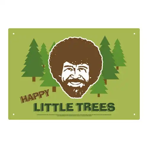 Bob Ross Little Trees Tin Sign