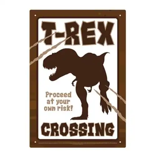 T-Rex Crossing Tin Sign