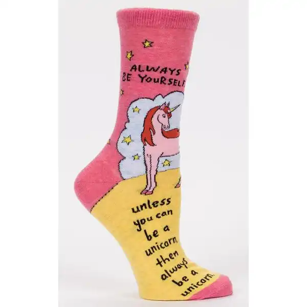 Blue Q - Always Be Yourself. Unless You Can Be A Unicorn Womens Crew Socks