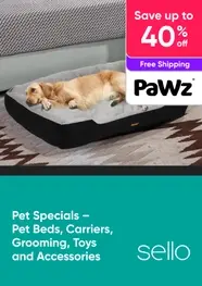 Pet Specials - Pet Beds, Carriers, Grooming and More - Pawz - Up to 40% Off