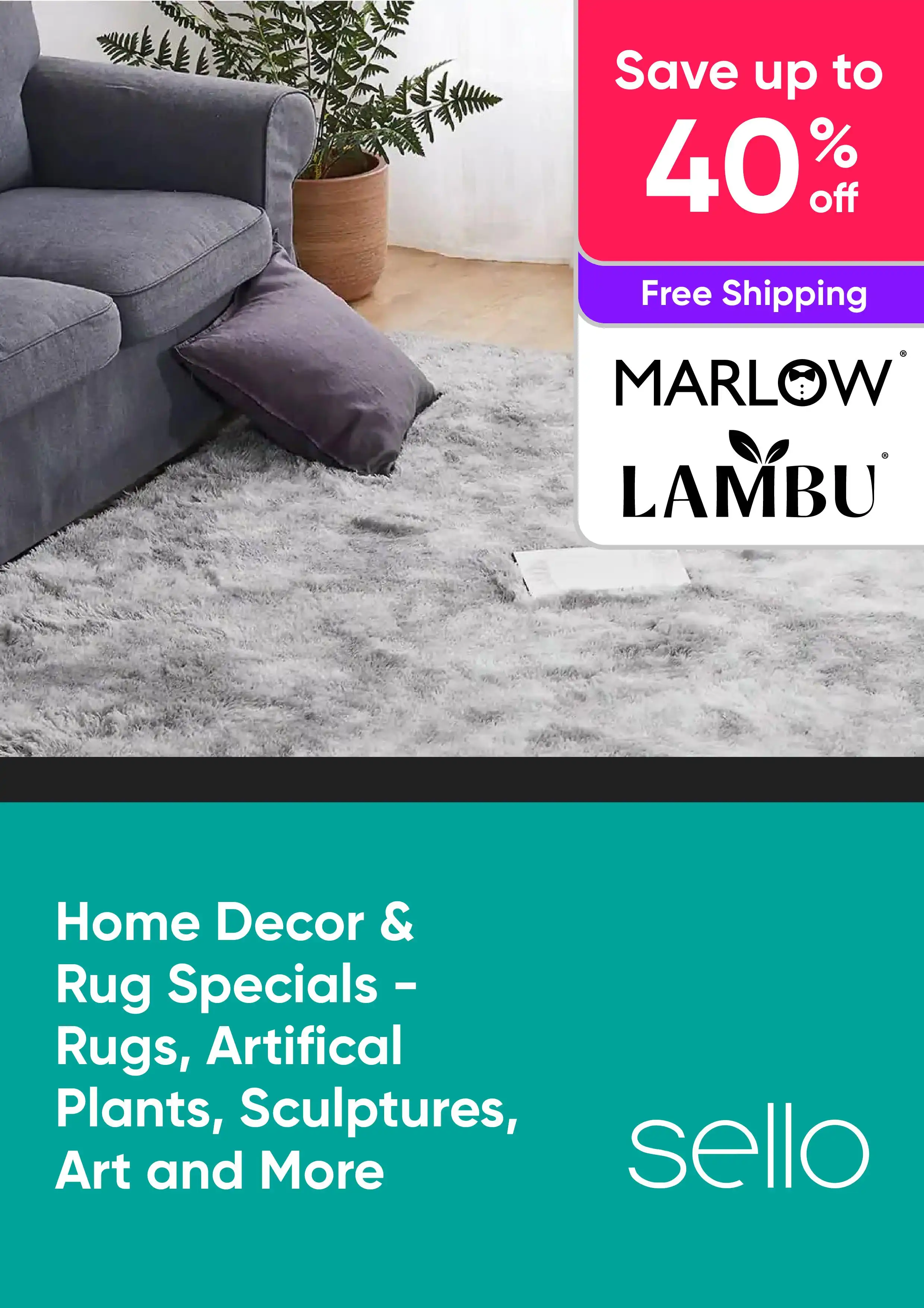 Home Decor & Rug Specials - Rugs, Artificial Plants, Sculptures, Art and More - Marlow, Lambu - Up to 40% Off