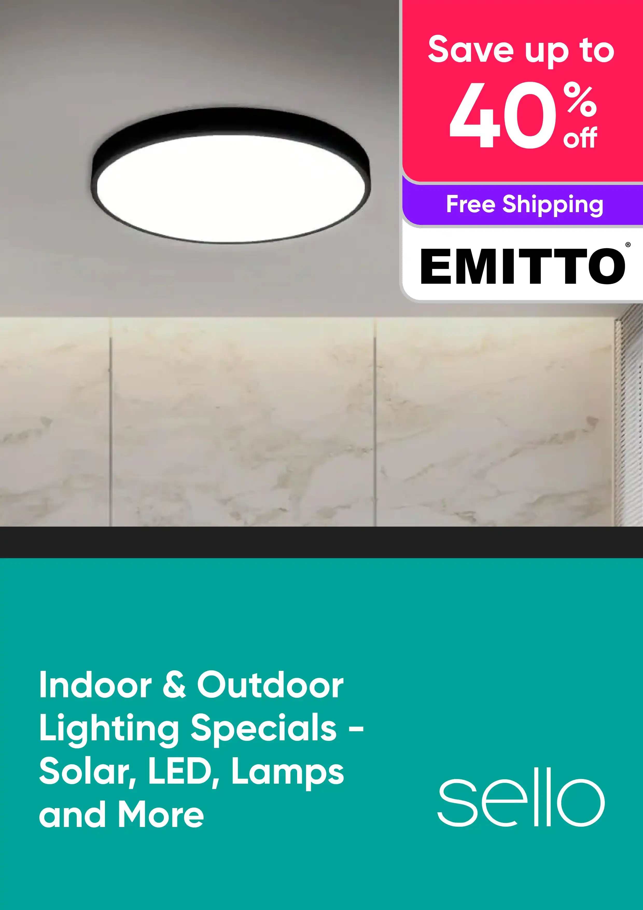 Indoor & Outdoor Lighting Specials - Solar, LED, Lamps and More - Emitto - Up to 40% Off
