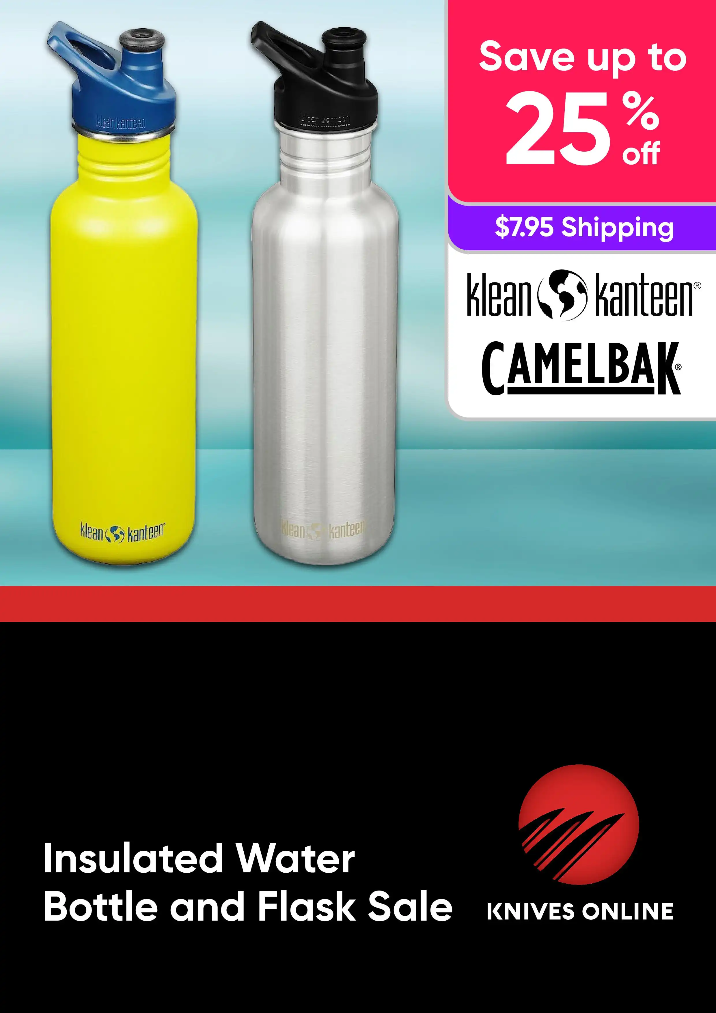Insulated Water Bottle and Flask Sale - Klean Kanteen, Camelbak - Up to 25% off