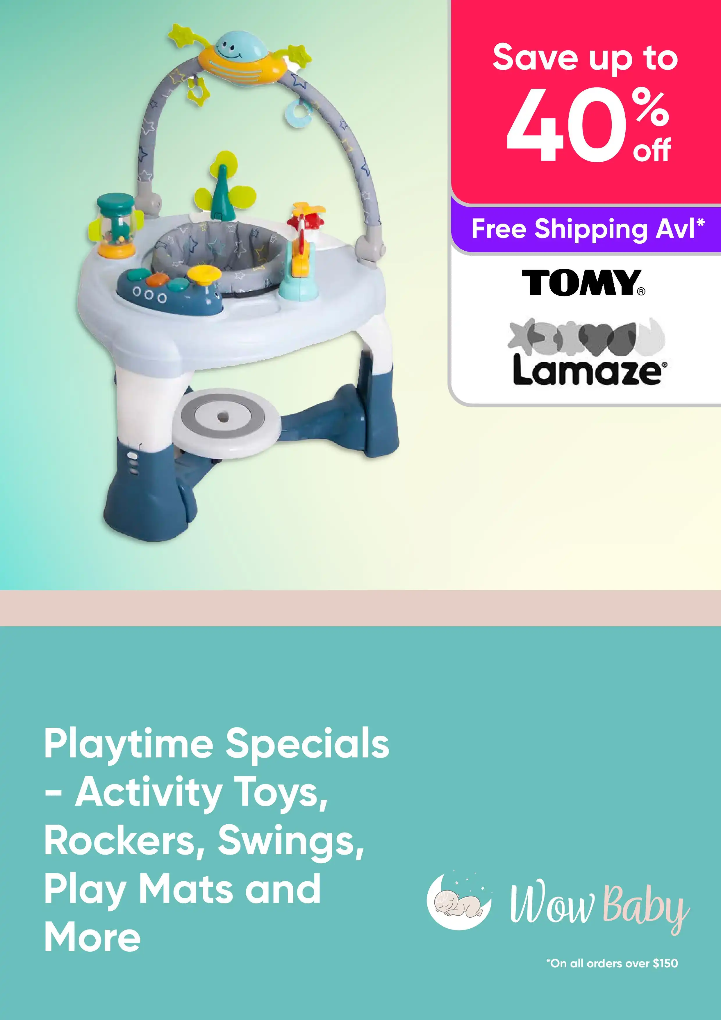 Baby Playtime Specials - Activity Toys, Rockers, Swings, Play Mats and More - Save up to 40% off