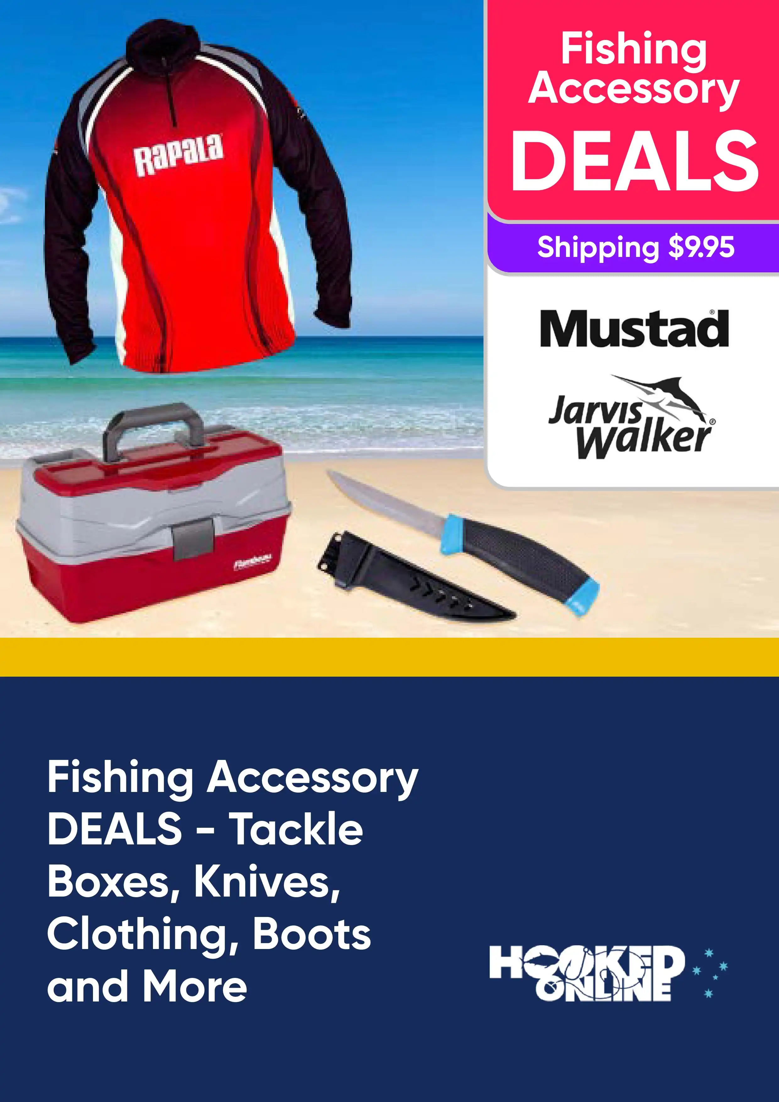 Fishing Accessory Deals - Tackle Boxes, Knives, Clothing, Boots and More