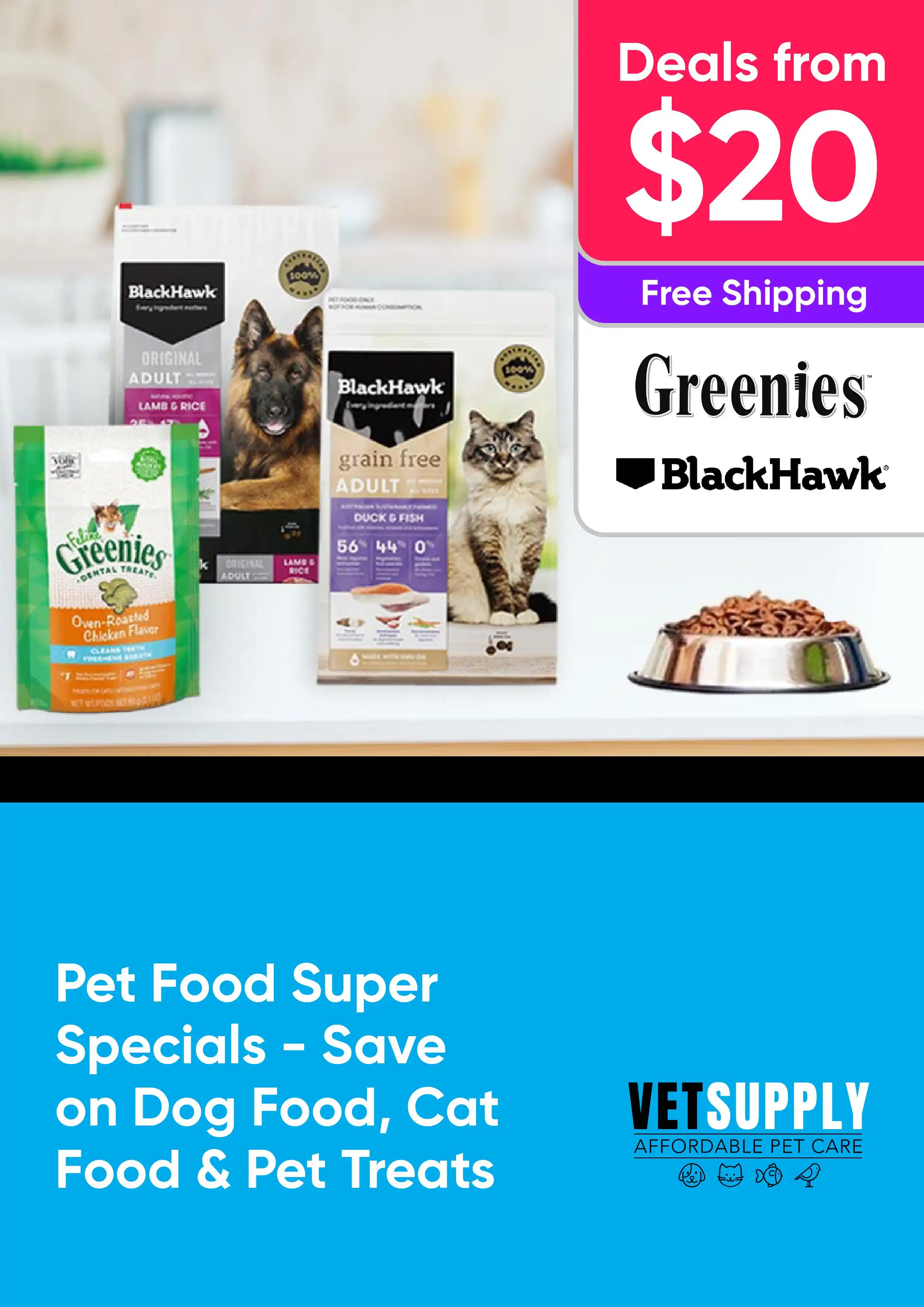 Pet Food Super Specials - Save on Dog Food, Cat Food and Pet Treats by Greenis, Blackhawk and More