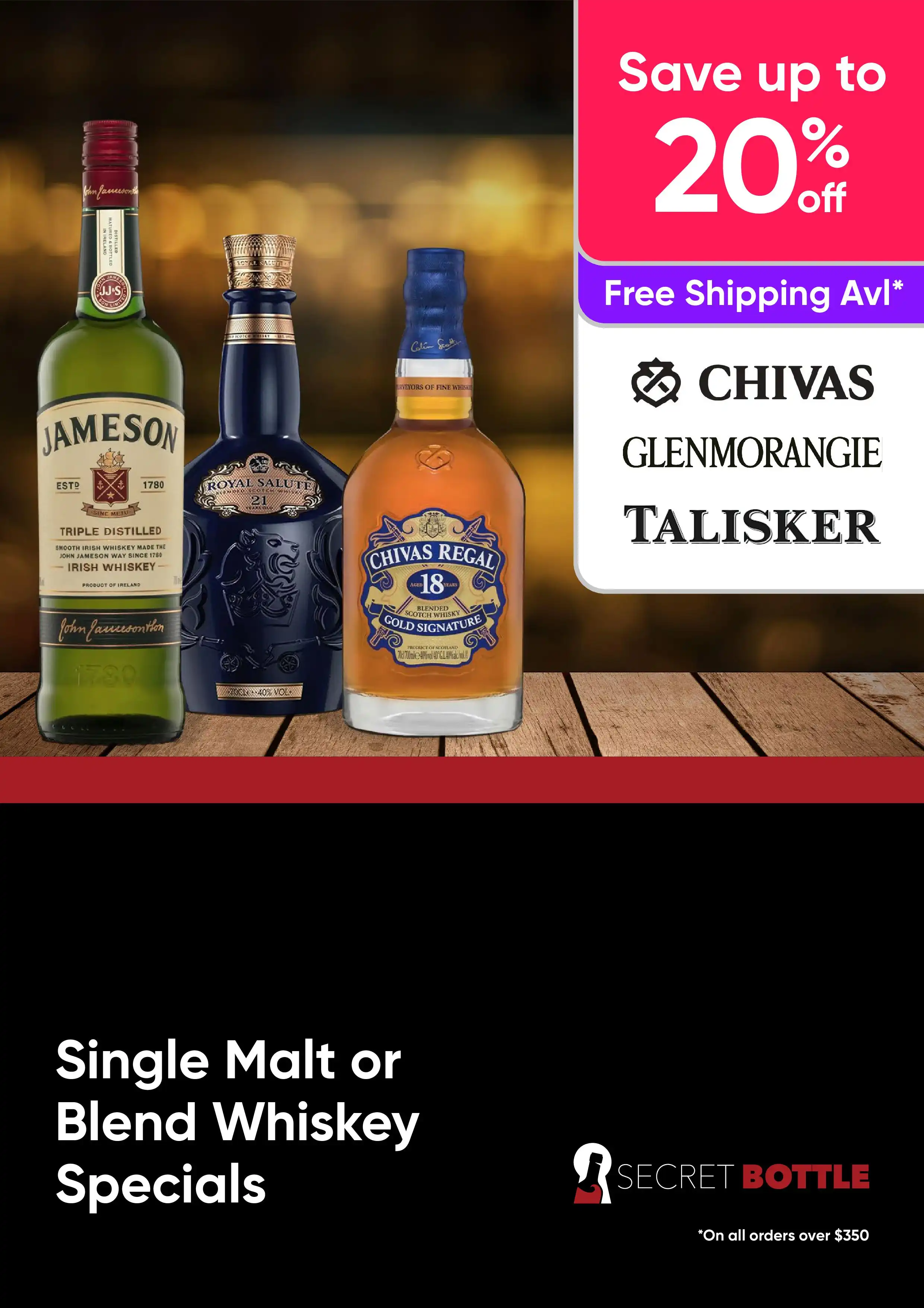 Single Malt or Blend - Whiskey Specials on Sale Now. Save up to 20% Off