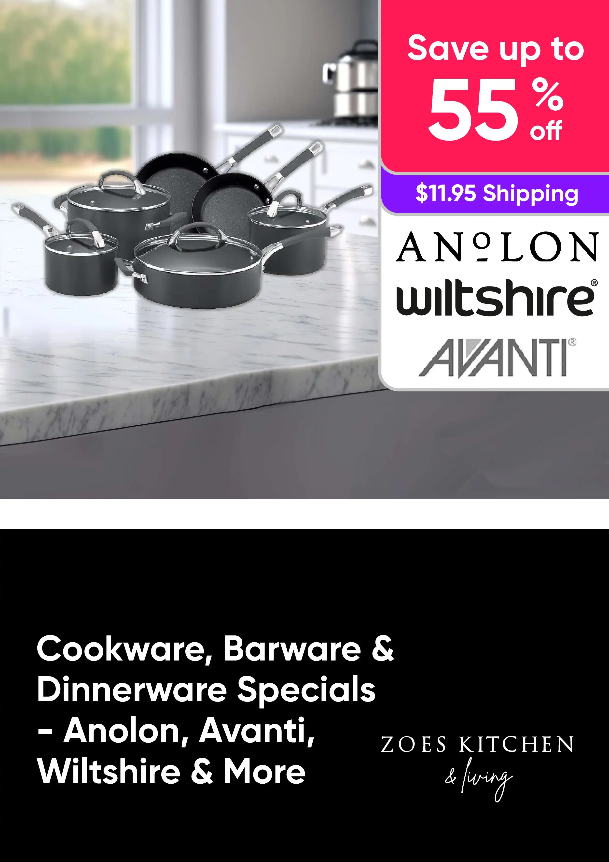 Shop Specials on Cookware, Barware, Dinnerware - Save Up to 55%