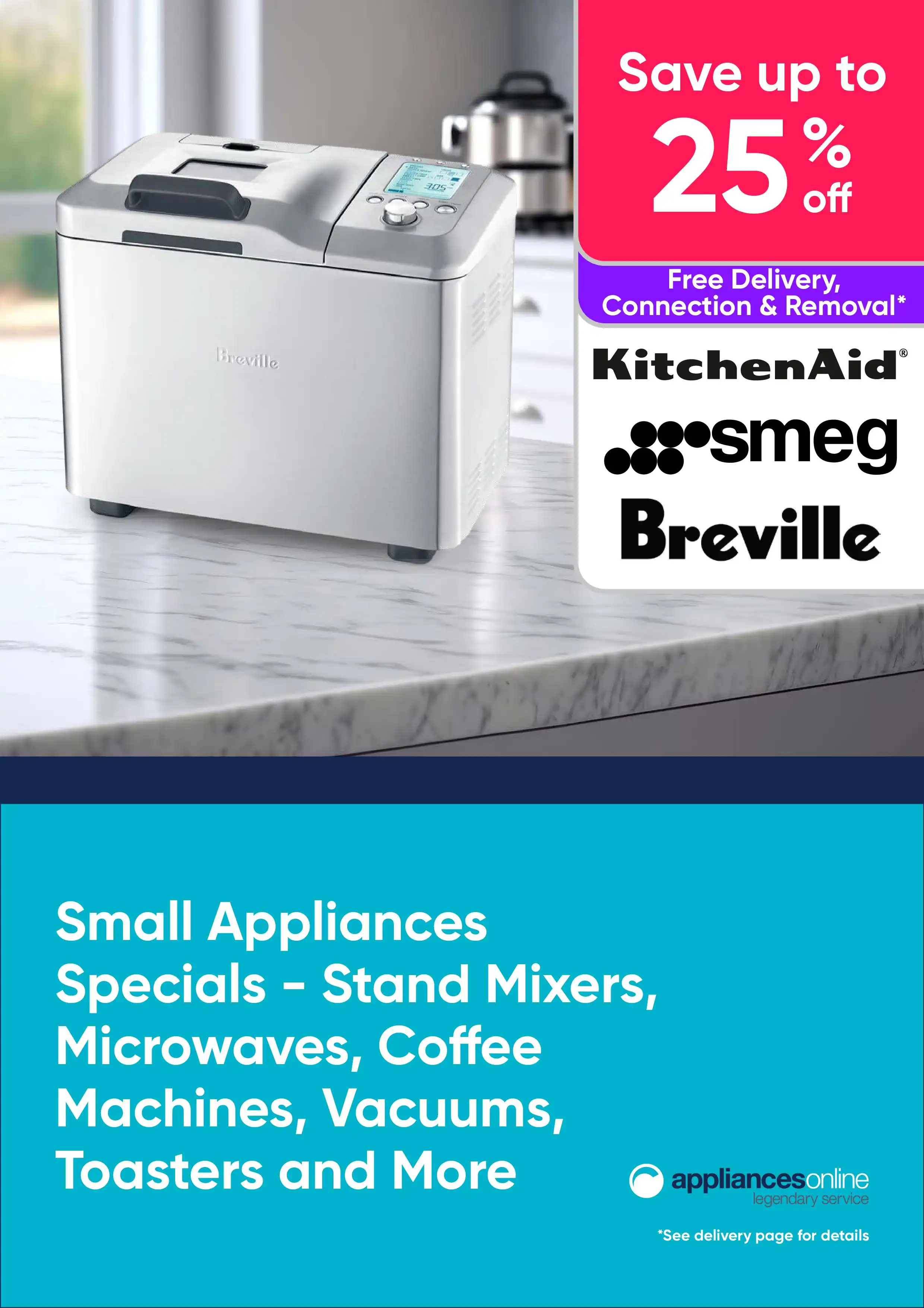 Appliances Online Small Appliances Specials - Save Up to 25% RRP On Stand Mixer, Microwave and More