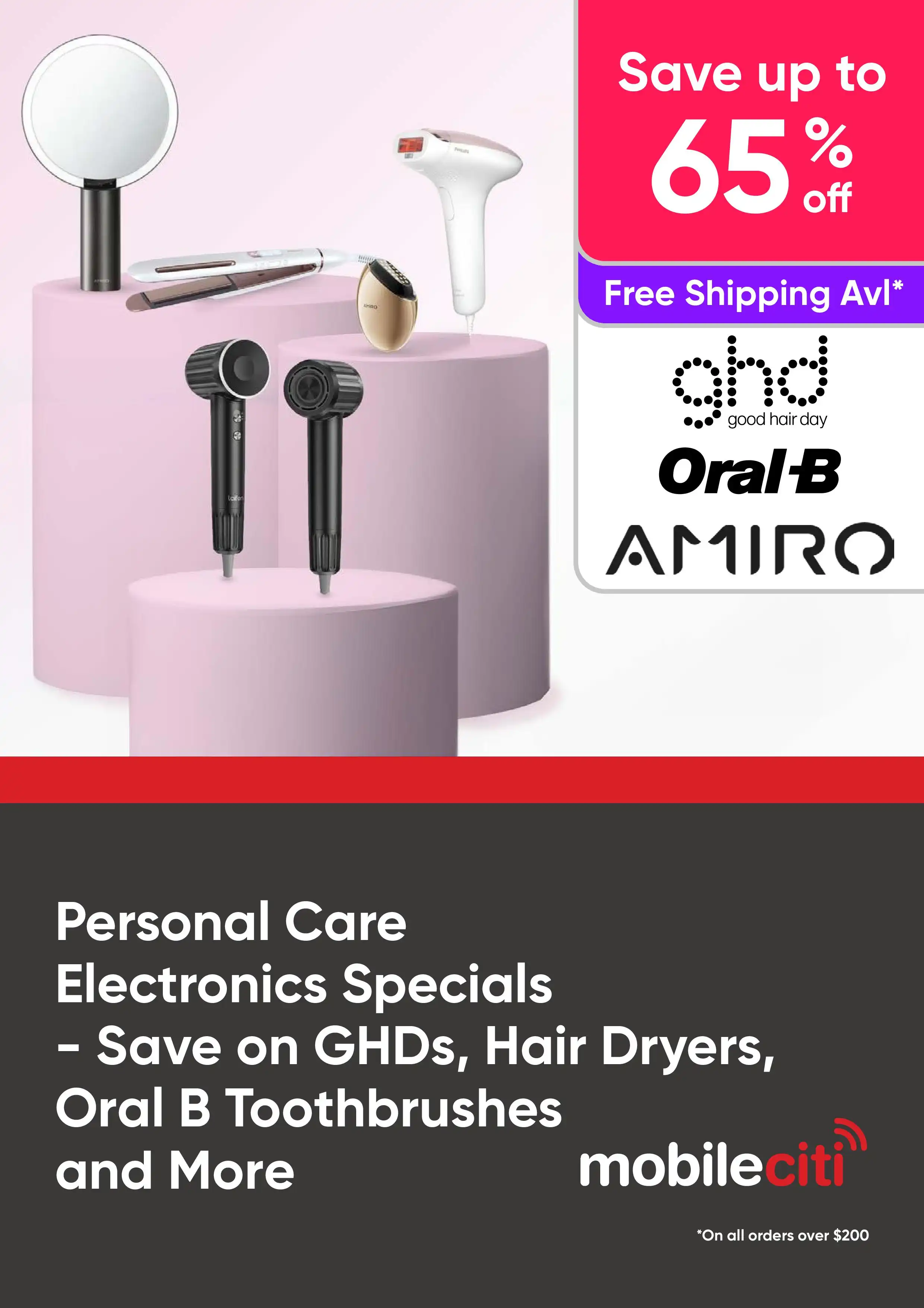 Personal Care Electronics Specials - Save Up to 40% Off GHDs, Hair Fryers, Oral B Toothbrushes and More