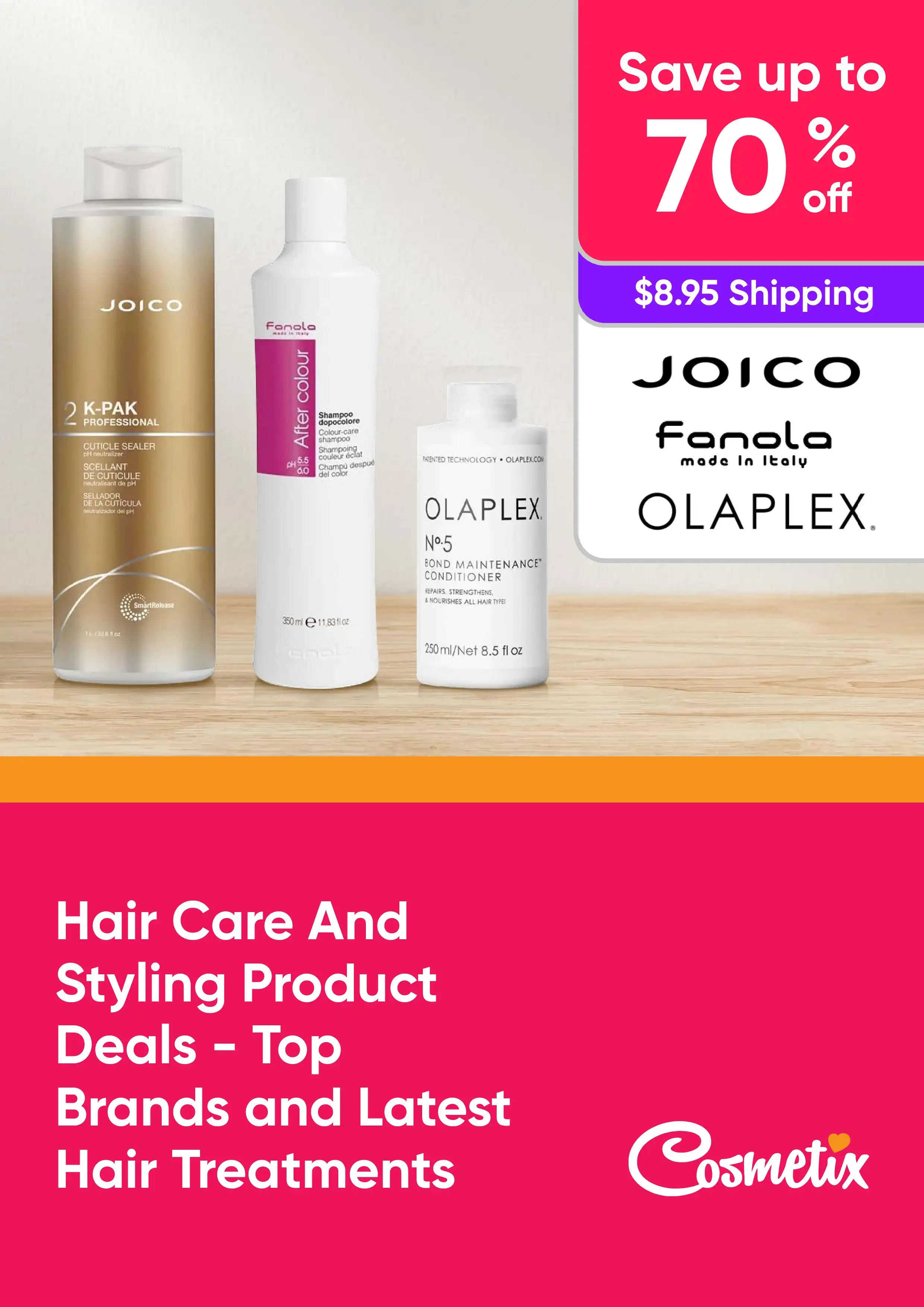 Hair Care And Styling Product Deals - Save Up to 70% Off Top Brands and Latest Hair Treatments