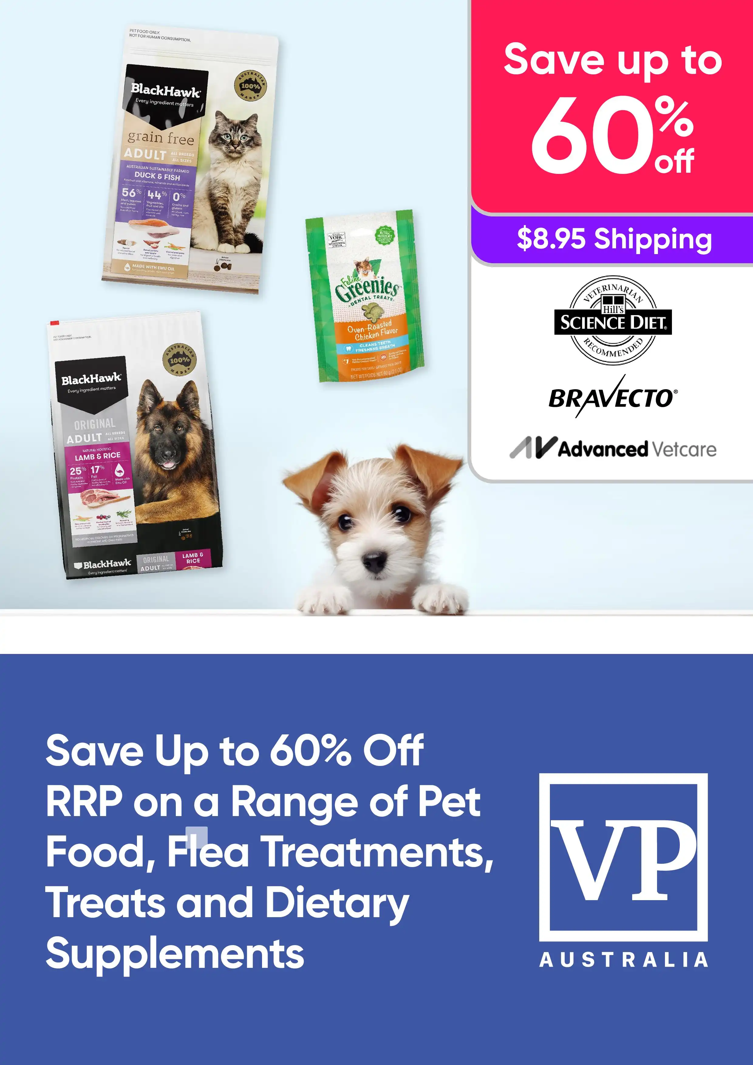 Save Up to 60% Off RRP on a Range of Pet Food, Flea Treatments, Treats and Dietary Supplements