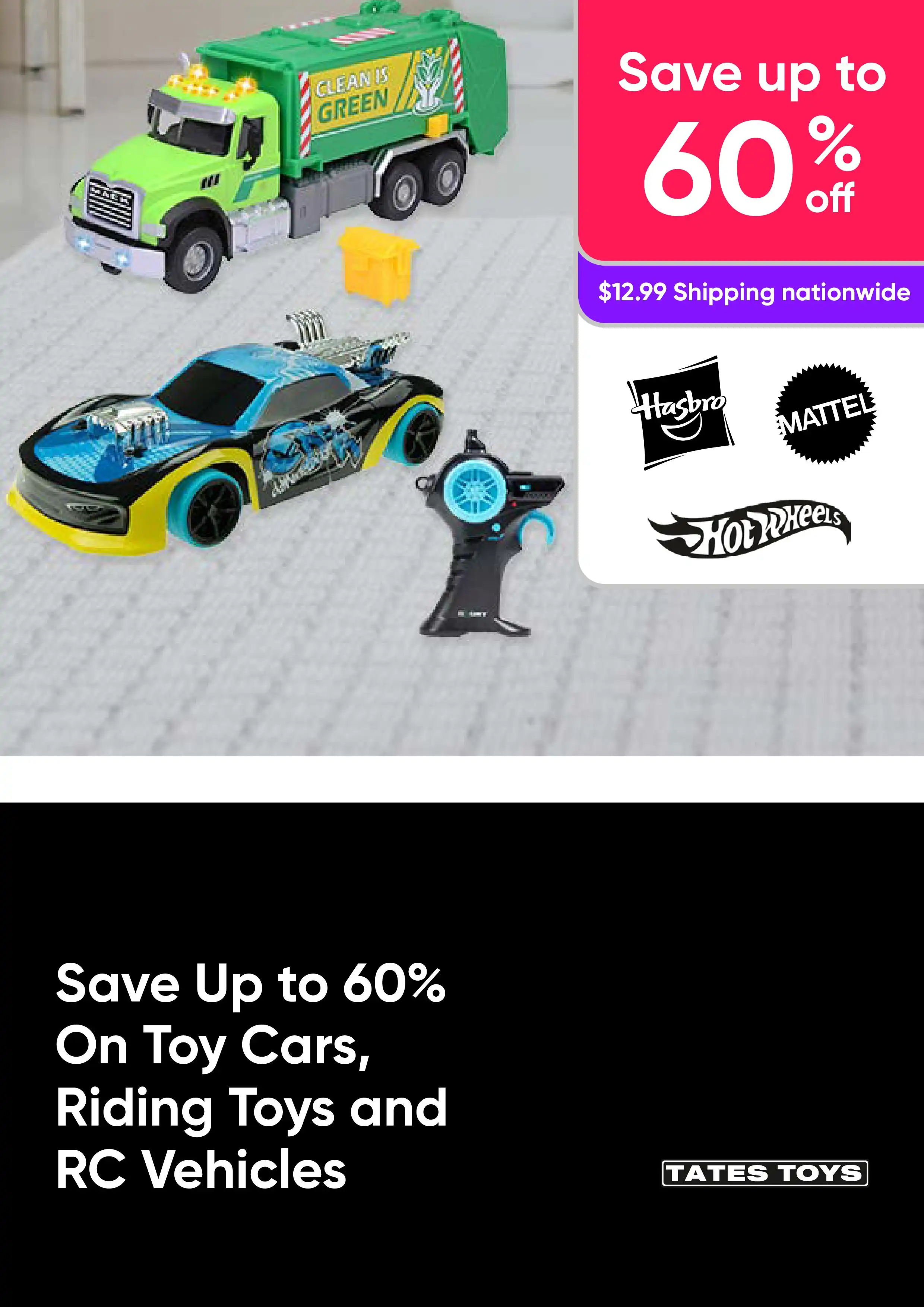 Fast Fun, Save Up to 60% On Toy Cars, Riding Toys and RC Vehicles