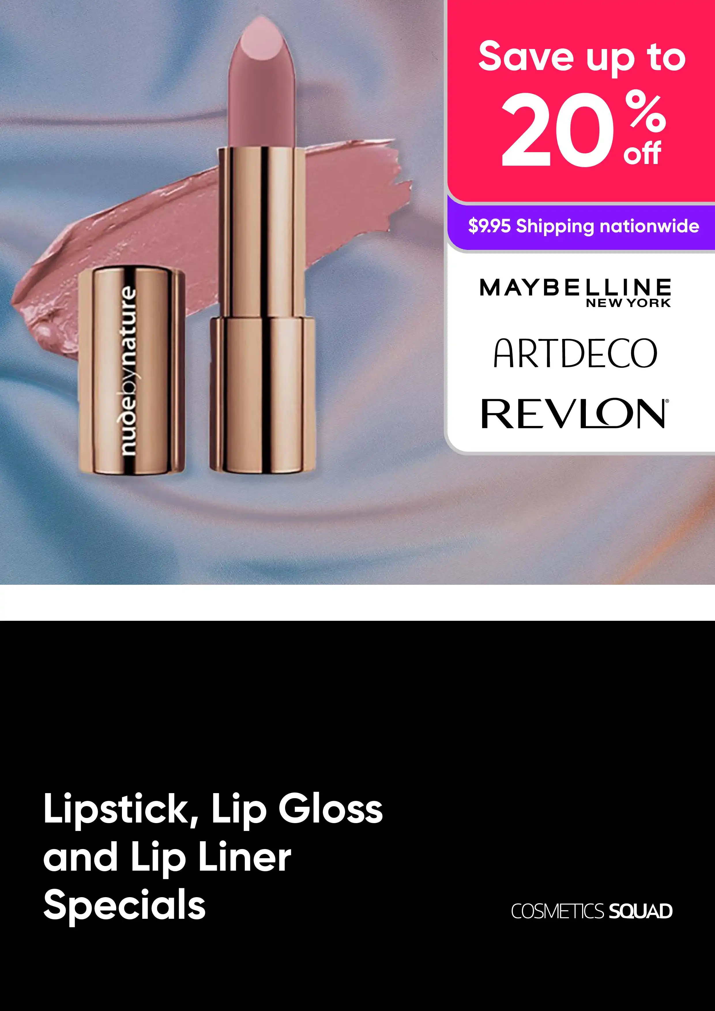 Lipstick, Lip Gloss and Lip Liner Specials - Maybelline, ARTDECO, Revlon - Deals from $6