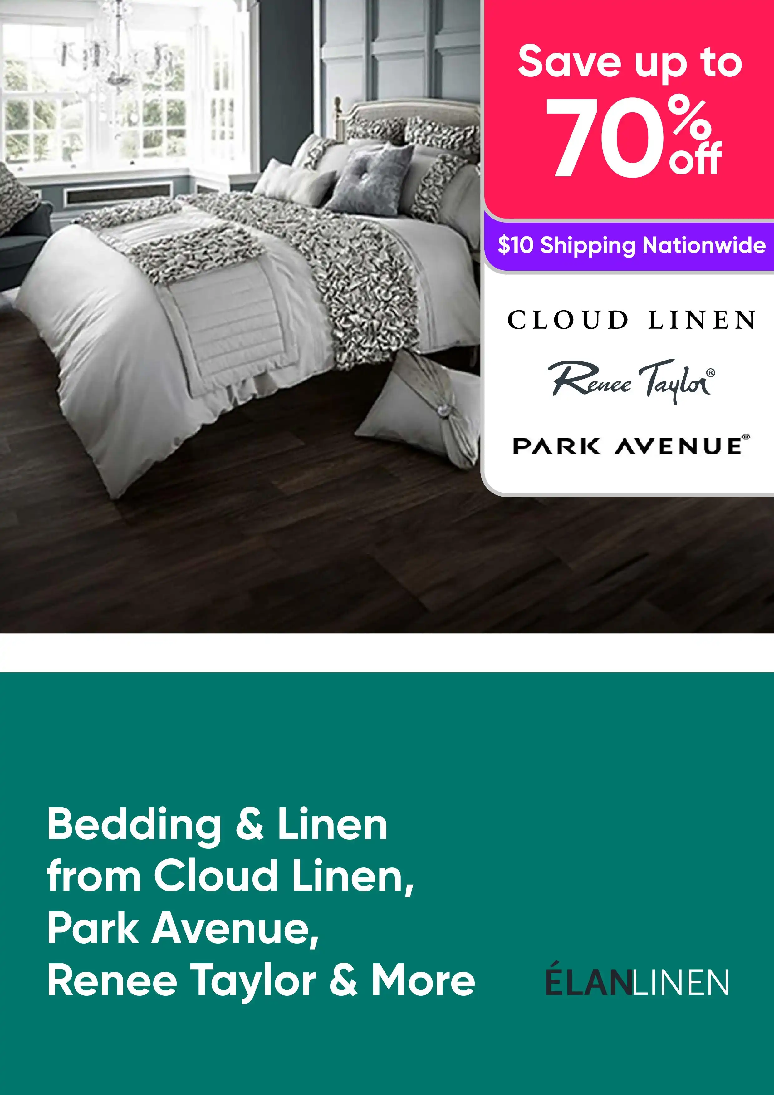 Up to 70% off Bedding & Linen from Cloud Linen, Park Avenue, Renee Taylor