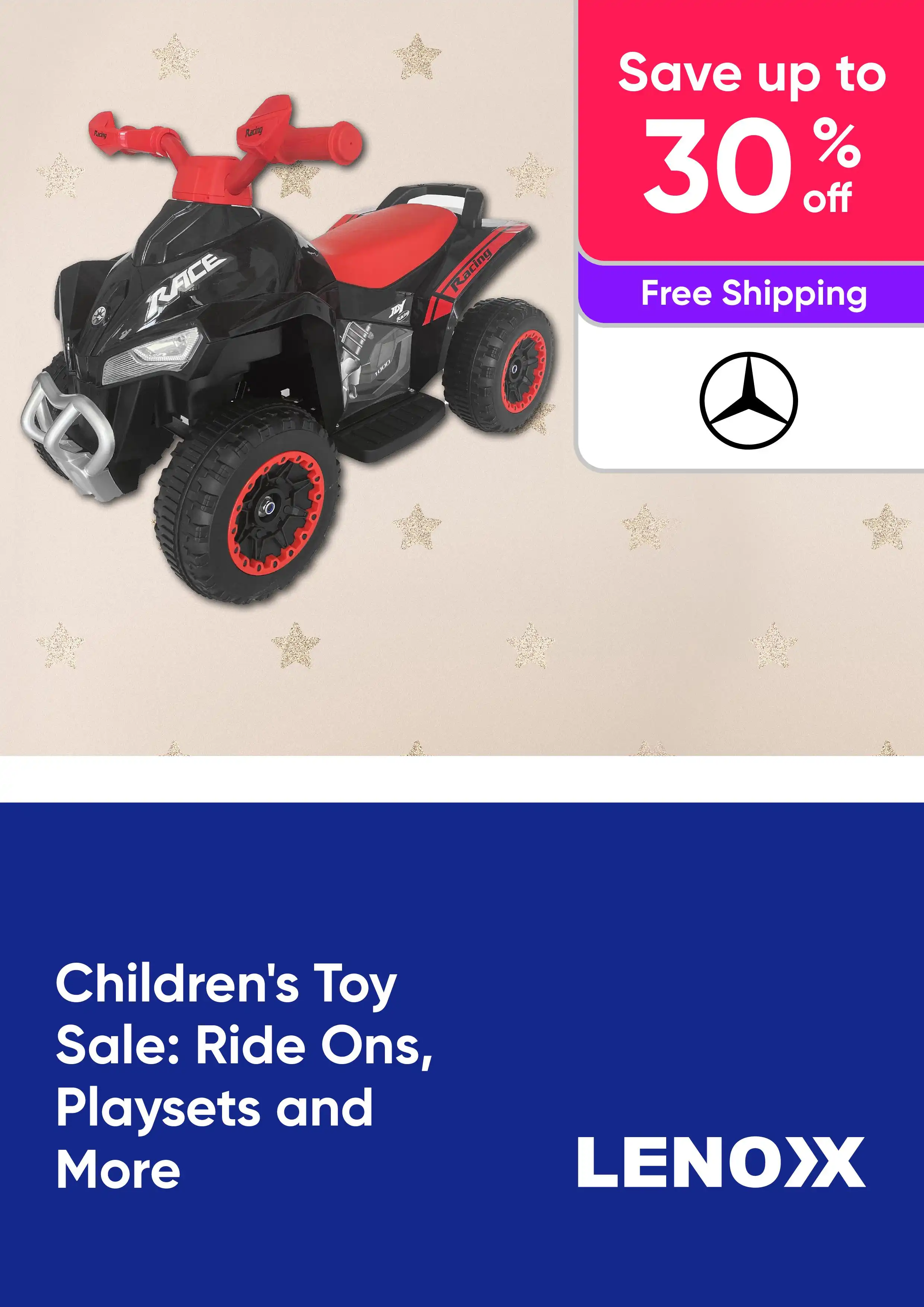 Children's Toy Sale - Ride Ons, Playsets and More - Mercedes Benz - up to 30% off