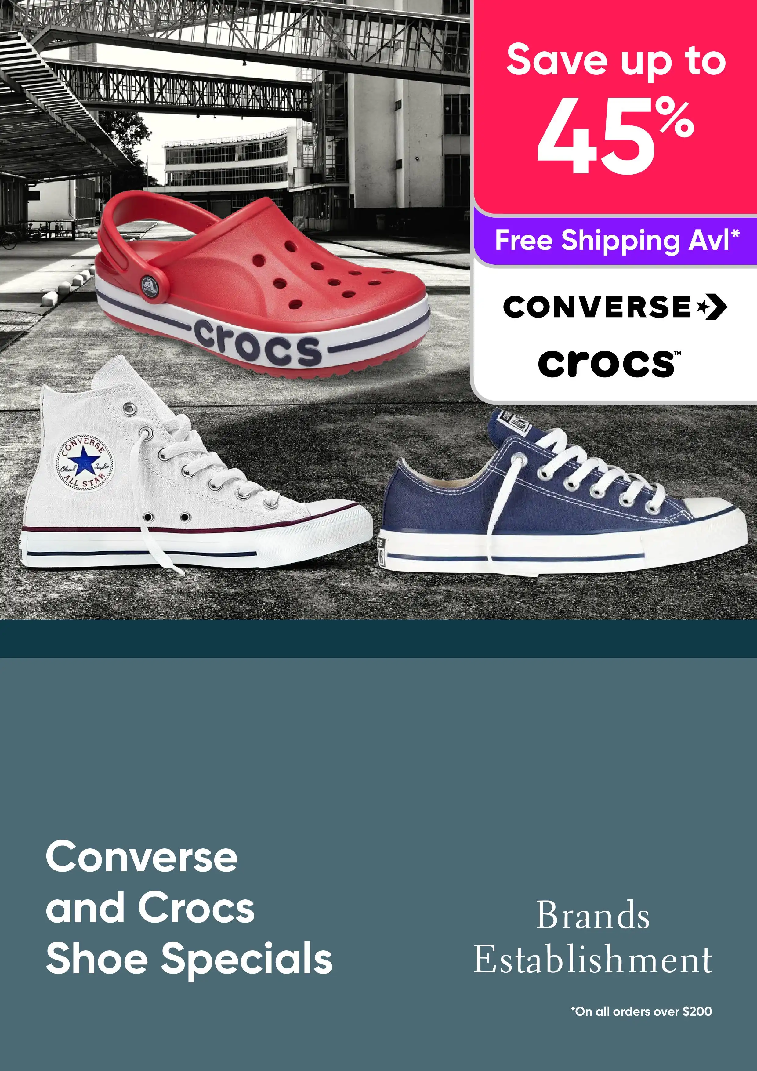 From $59 for Converse Chuck Taylor Shoes and $30 For all Crocs Kids Shoes