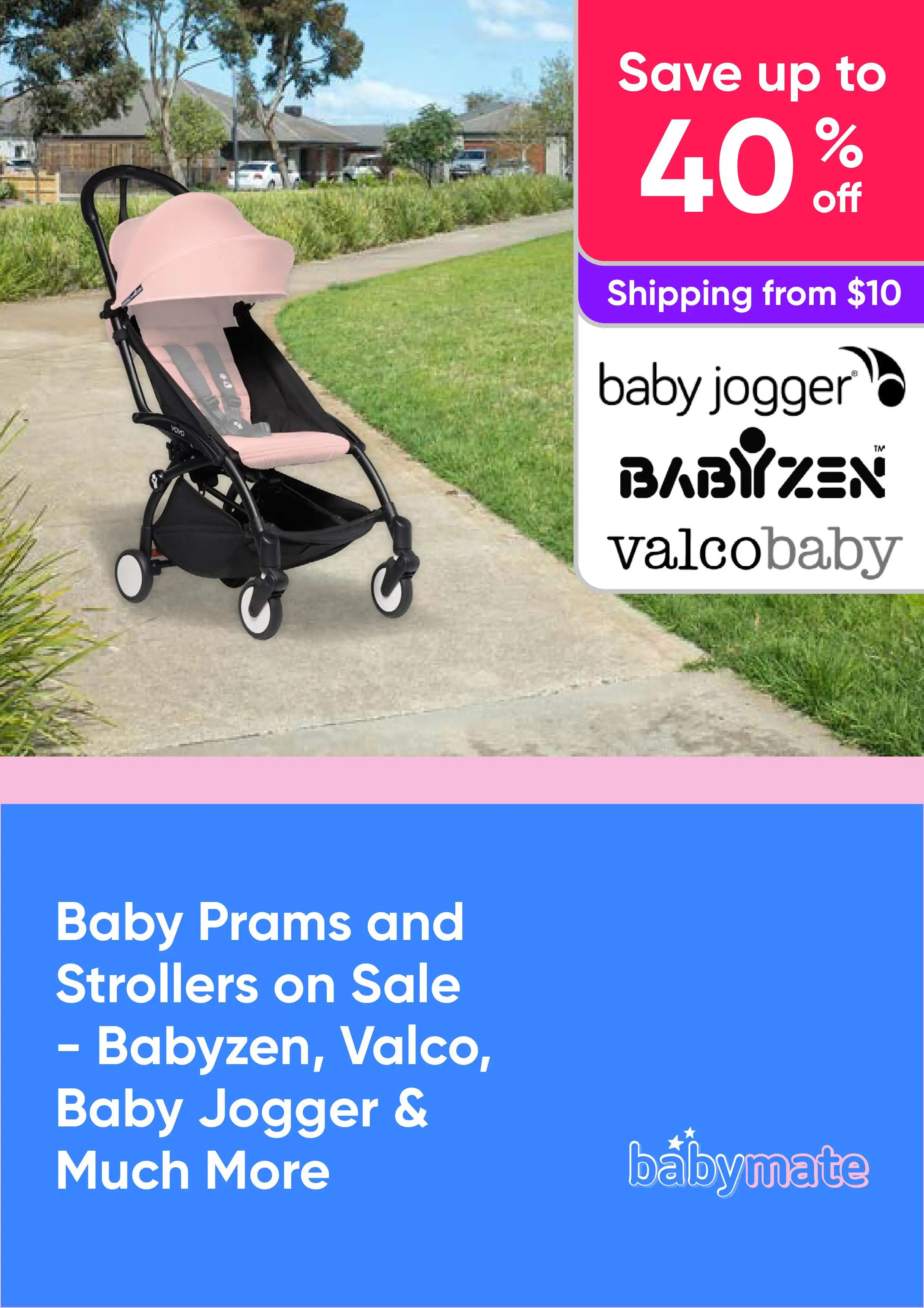 Baby Prams and Strollers on Sale - Save Up to 40% on Babyzen, Valco, Baby Jogger