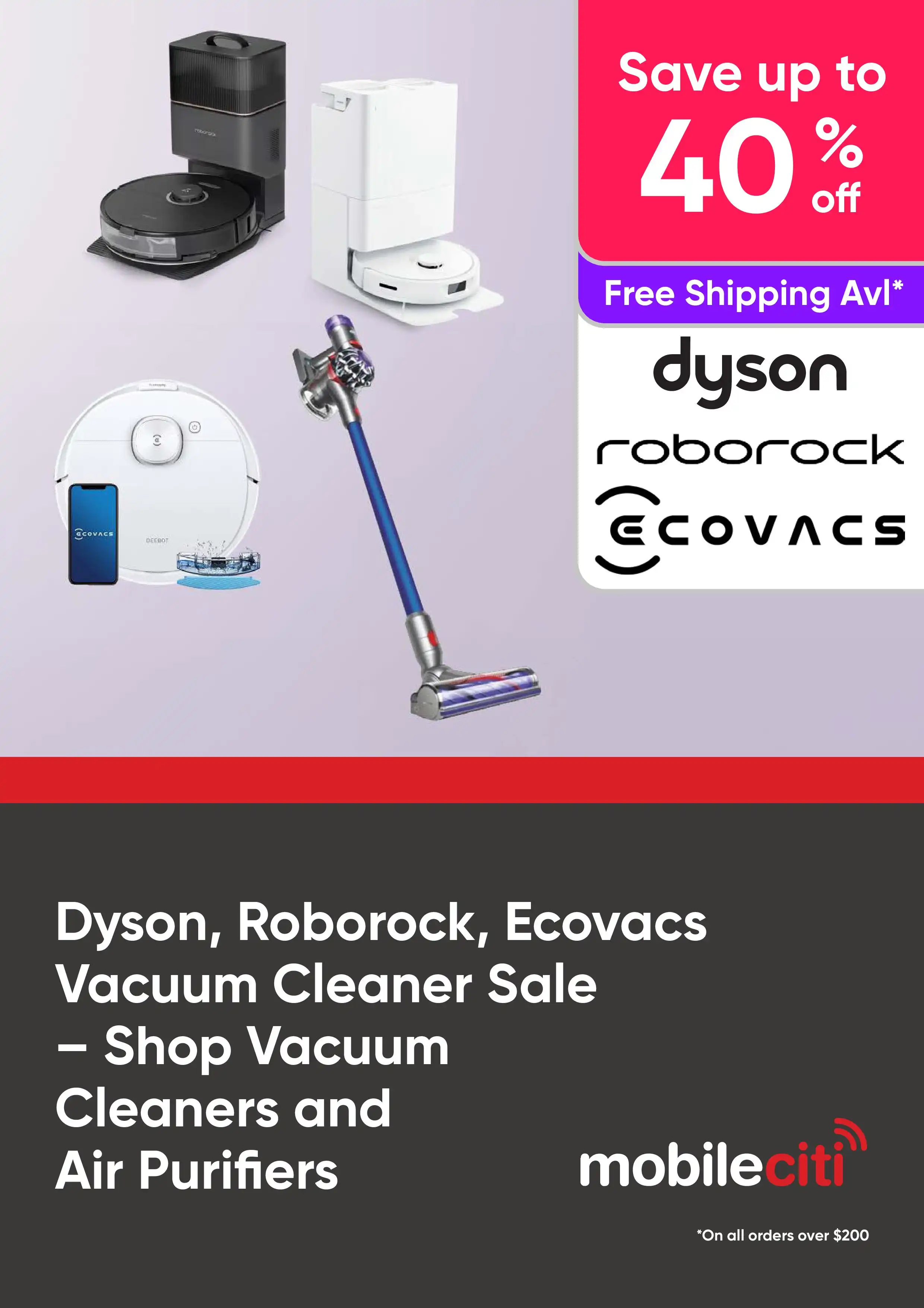 Dyson, Roborcok, Ecovac Vacuum Cleaner Sale - Save Up to 40% Off Vacuum Cleaners and Air Purifiers
