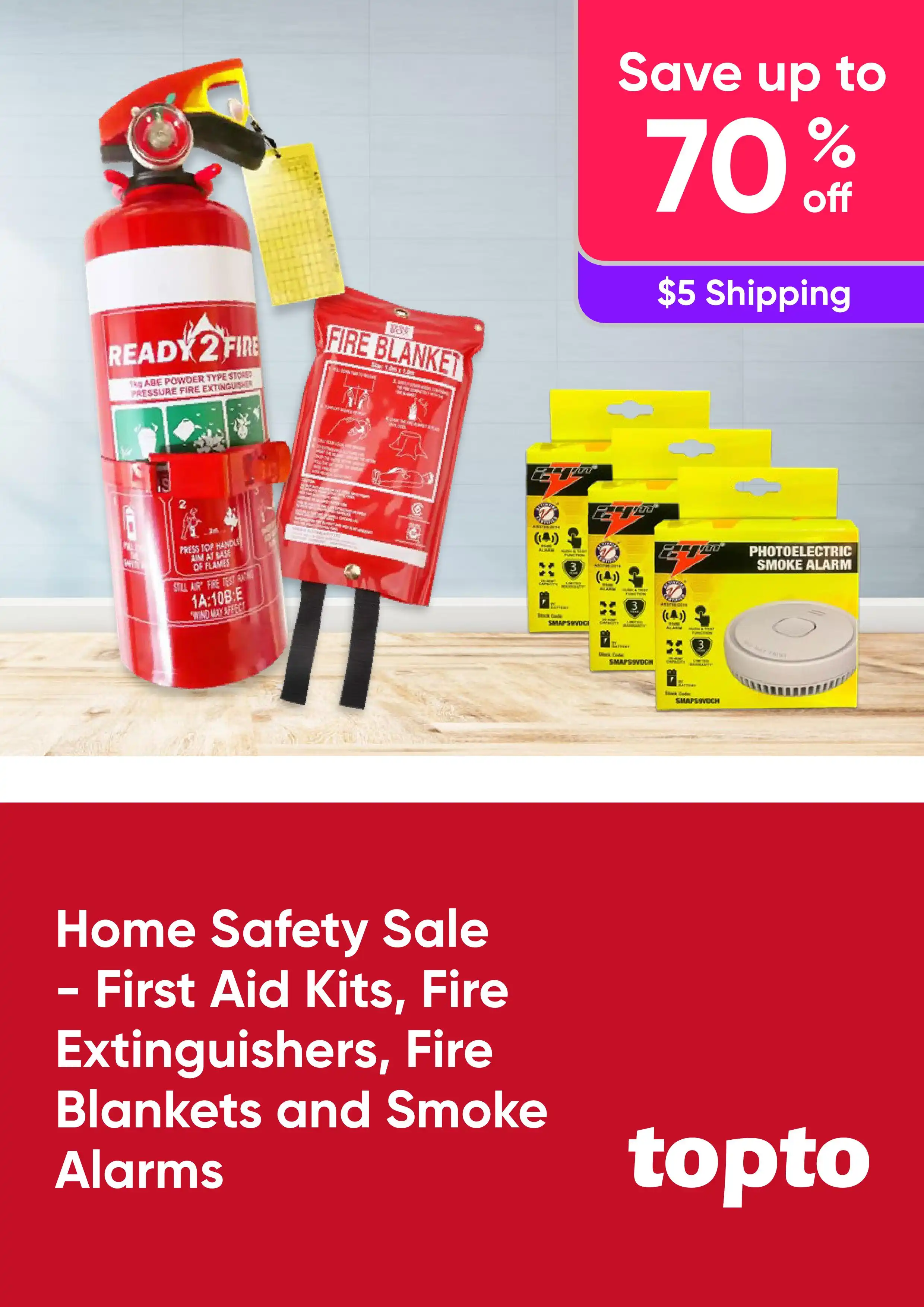 Home Safety Sale - First Aid Kits, Fire Extinguishers, Fire Blankets and Smoke Alarms - Save Up To 70% Off